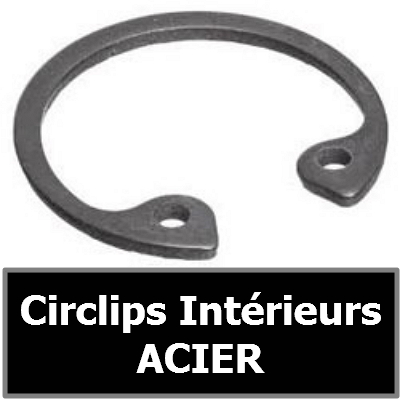 CIRCLIPS INTERIEURS ACIER